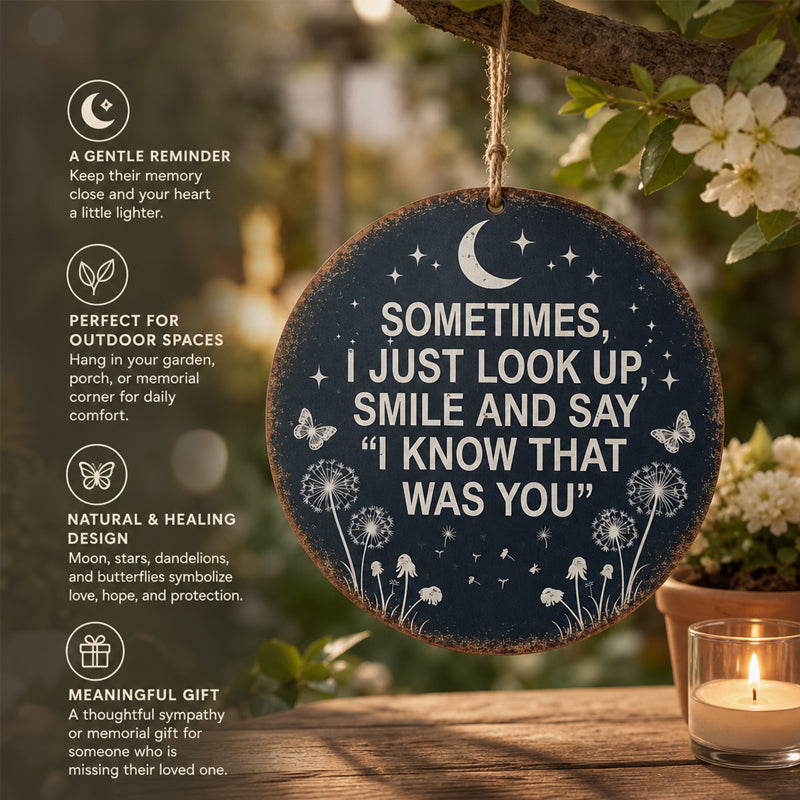 🌙 Plaque de Jardin Commémorative "Je Sais Que C'était Toi" — Un Doux Réconfort pour l'Âme 🦋